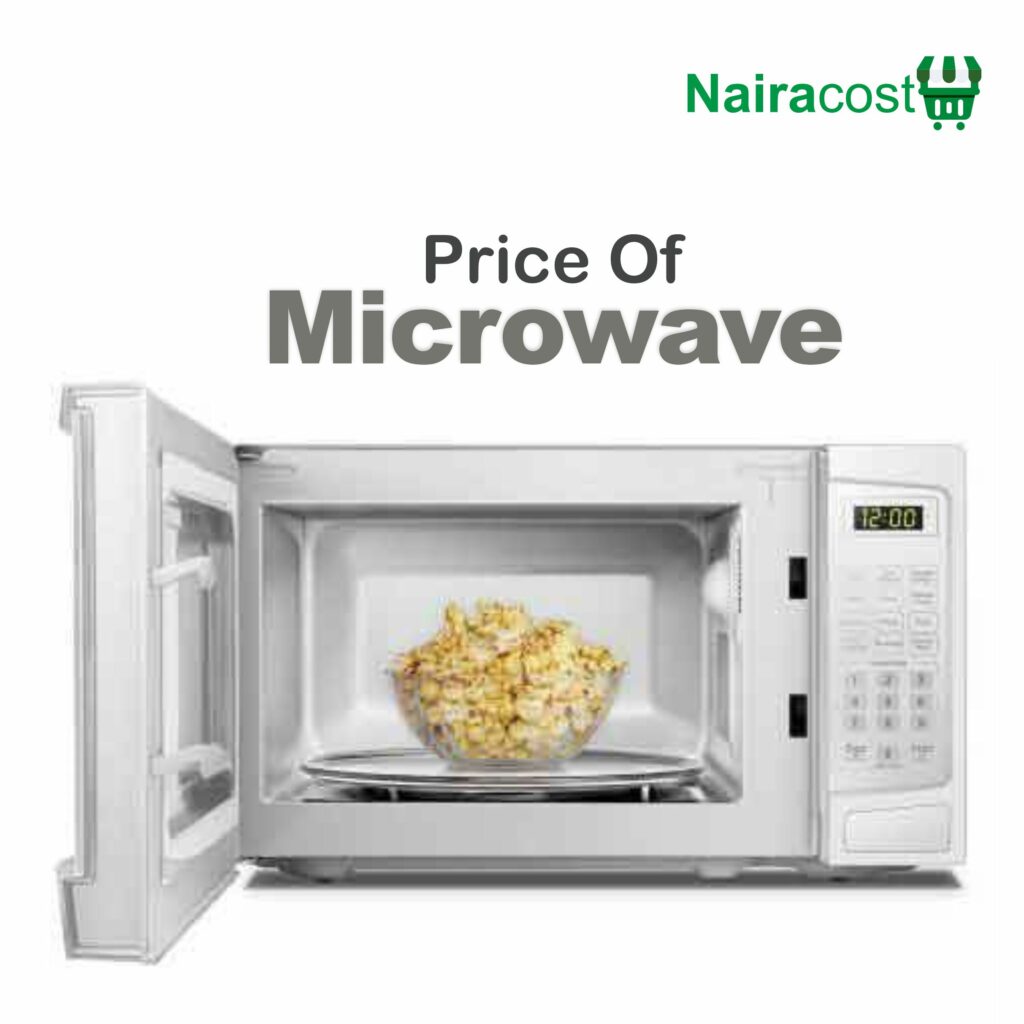 Price Of Microwave In Nigeria