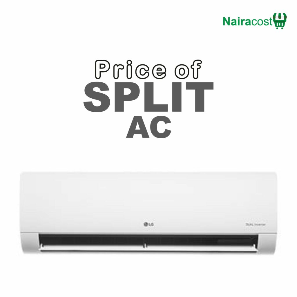 Price Of Split AC In Nigeria 