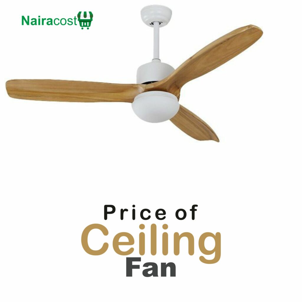 Price of Ceiling Fan in Nigeria