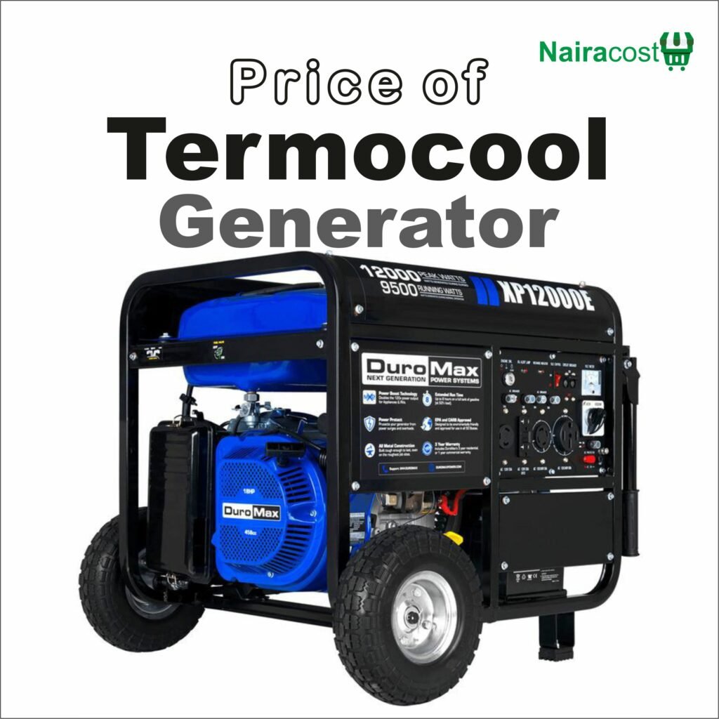 Price Of Thermocool Generator