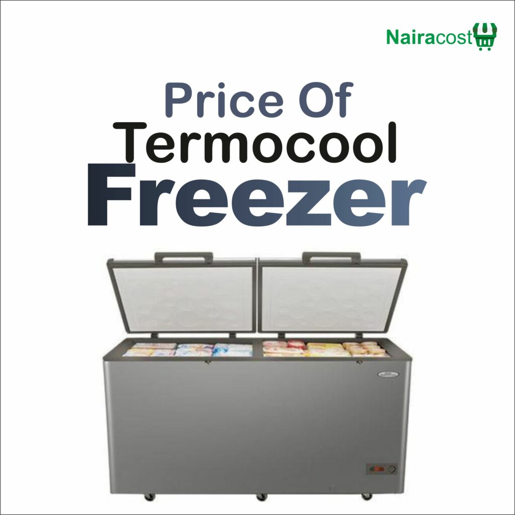 Price of Thermocool Freezer in Nigeria