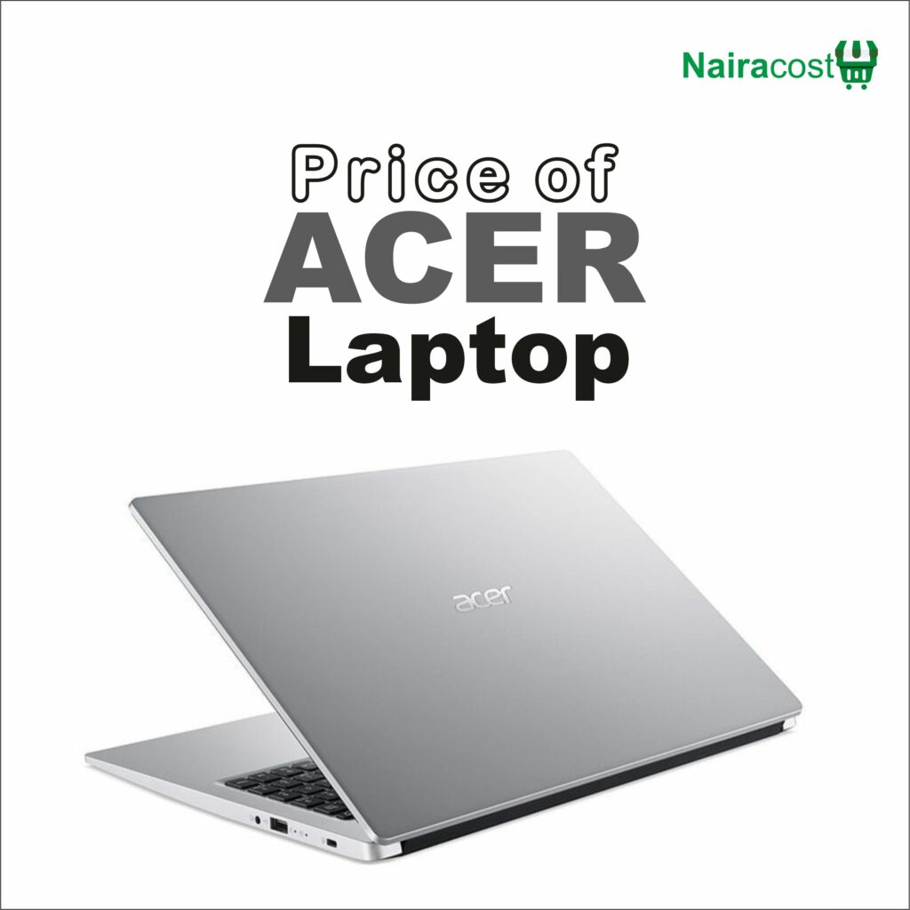 Price of Acer Laptop in Nigeria