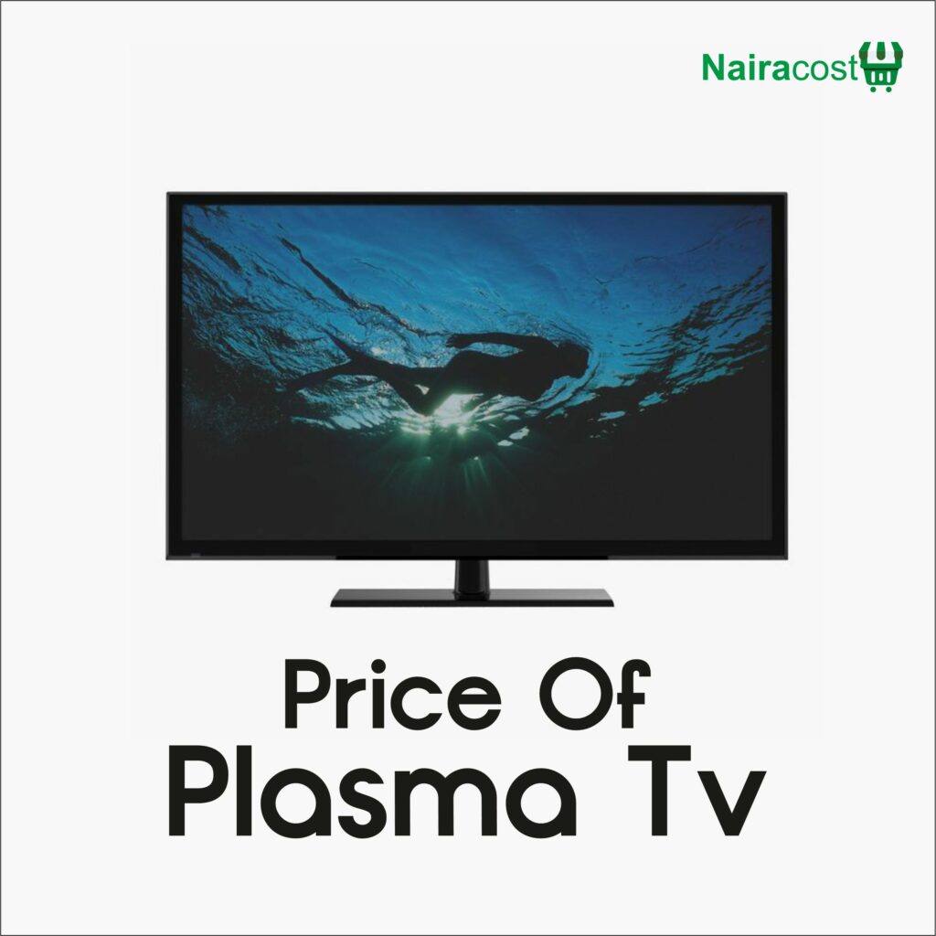 Price of Plasma TV in Nigeria