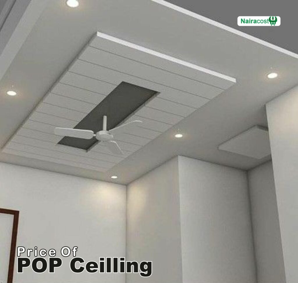 POP Ceiling Price In Nigeria