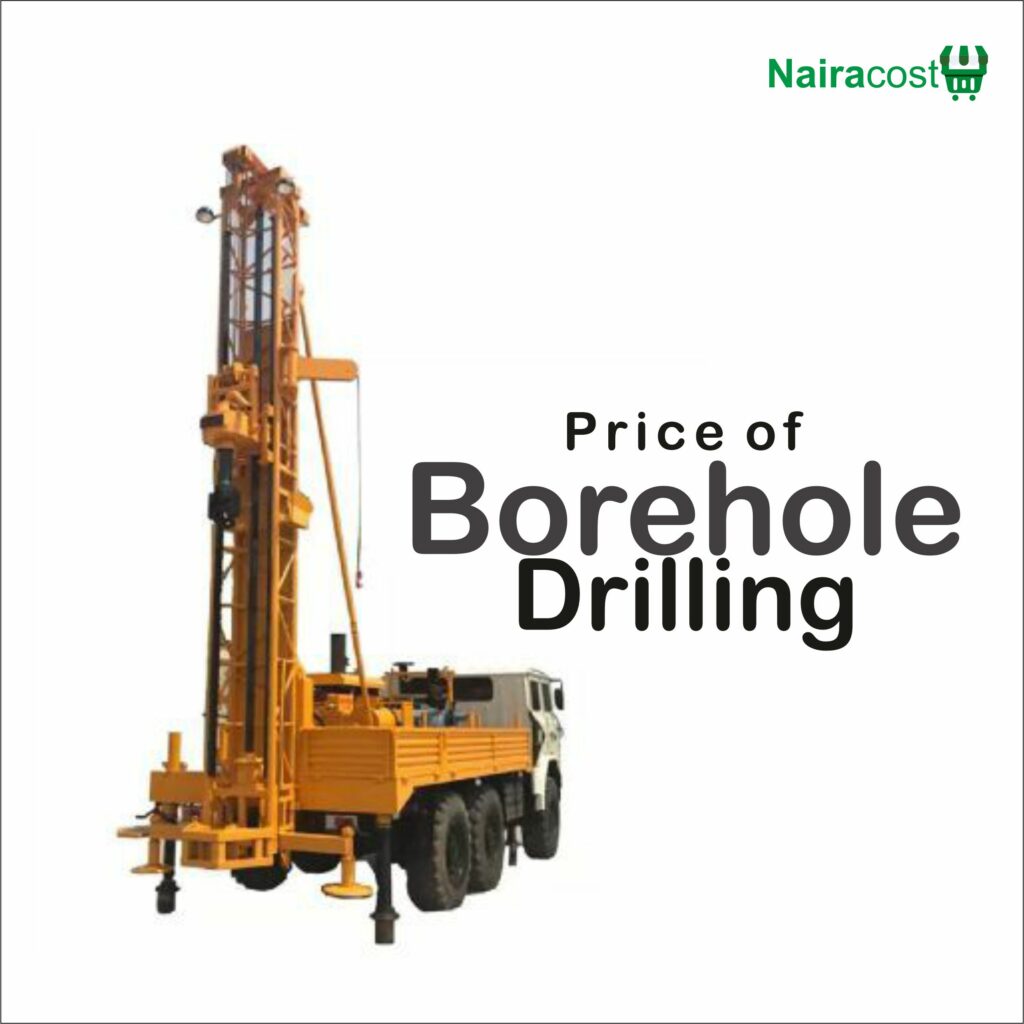 Price Of Borehole Drilling In Nigeria